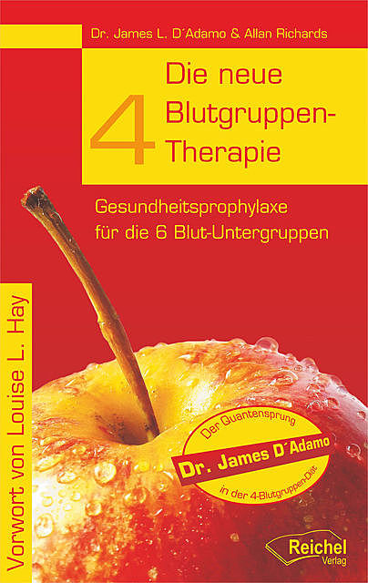 Die neue 4-Blutgruppen-Therapie, Allan Richards, James L. D'Adamo