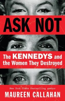 Ask Not, Maureen Callahan