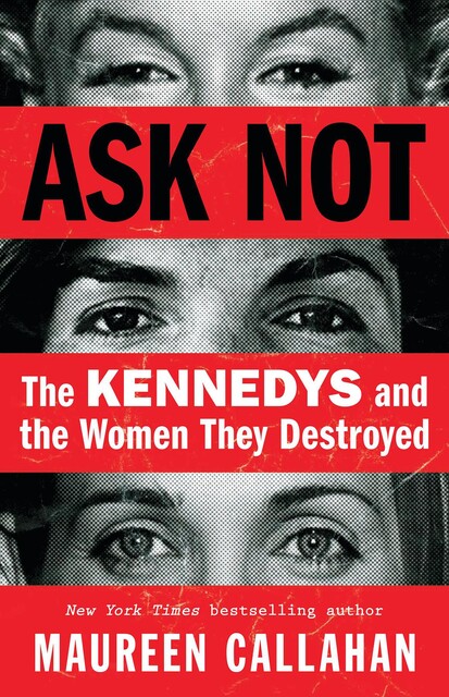 Ask Not, Maureen Callahan