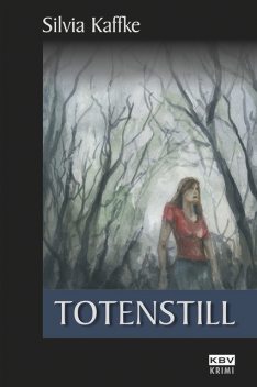 Totenstill, Silvia Kaffke