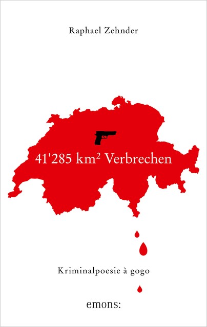 41'285 km² Verbrechen, Raphael Zehnder