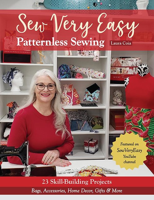 Sew Very Easy Patternless Sewing, Laura Coia