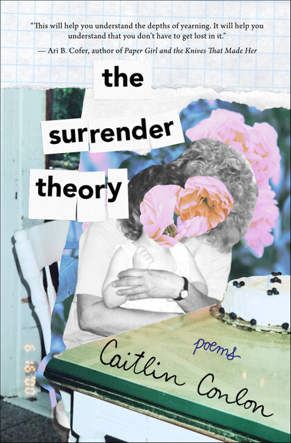 Surrender Theory, Caitlin Conlon