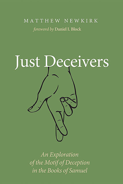 Just Deceivers, Matthew Newkirk