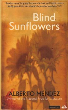 Blind Sunflowers, Alberto Méndez
