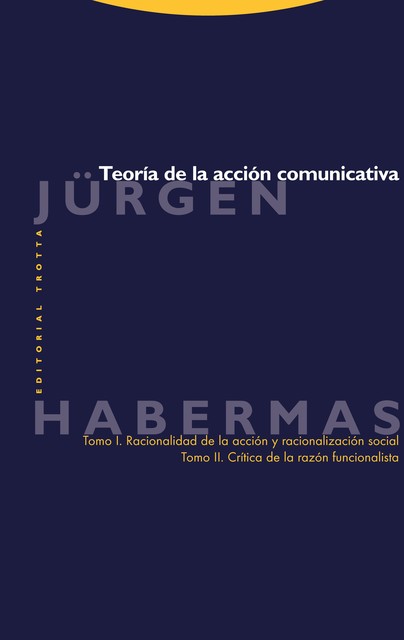 Teoría de la acción comunicativa, Jürgen Habermas