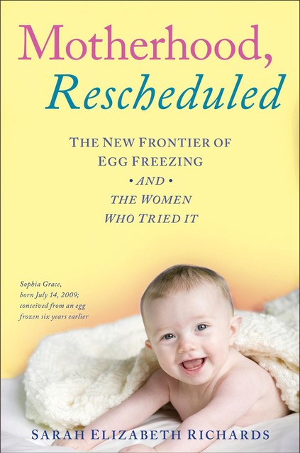 Motherhood, Rescheduled, Sarah Richards
