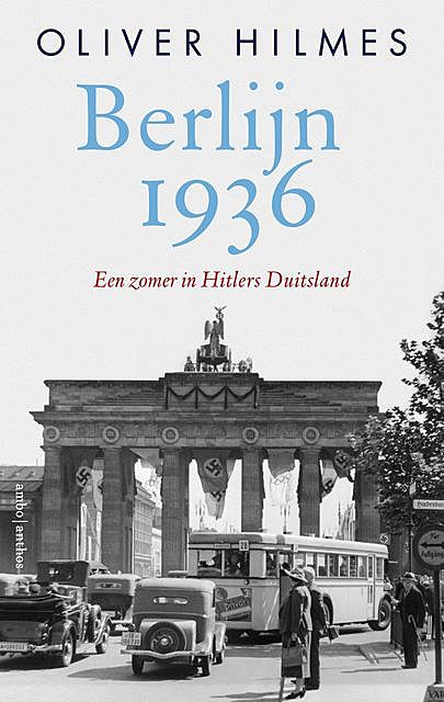 Berlijn 1936, Oliver Hilmes