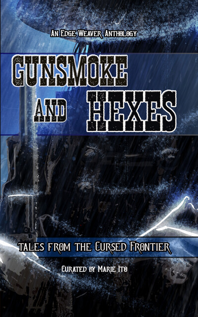 Gunsmoke and Hexes, J.R., Tony Garcia, Benjamin Winters, Curtis Moore, George Cottonwood, Michael John Petty, Oscar Chavira, Ross Carmona