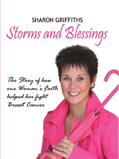 Storms and Blessings, Sharon Griffiths