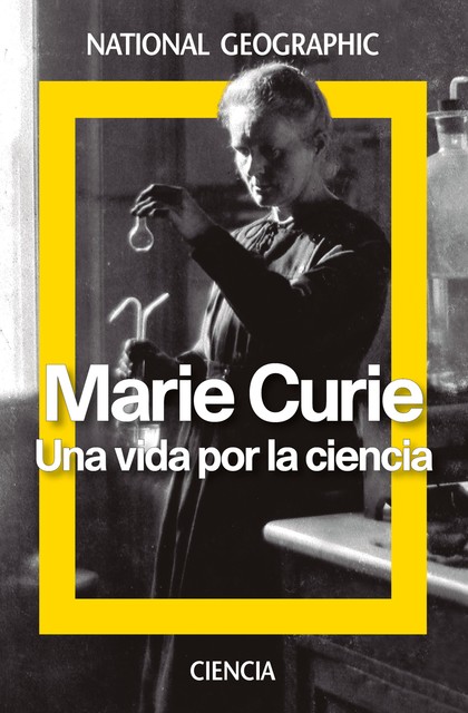 Marie Curie. La radioactividad y los elementos, Adela Muñoz Páez