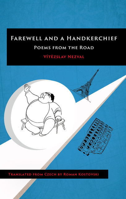 Farewell and a Handkerchief, Vitezslav Nezval