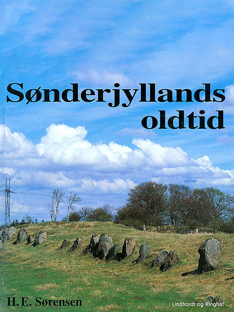 Sønderjyllands oldtid, H.E. Sørensen