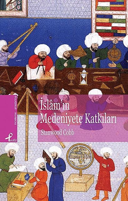 İslam'ın Medeniyete Katkıları, Stanwood Cobb