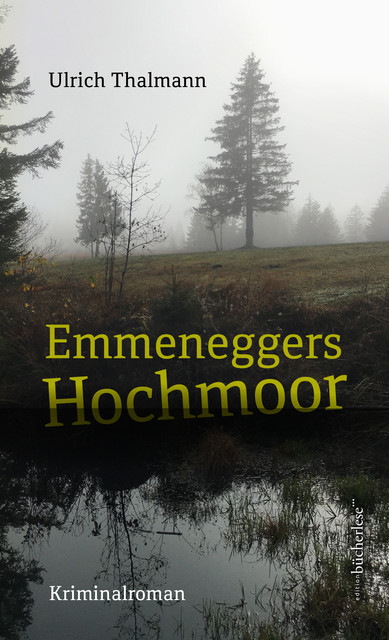 Emmeneggers Hochmoor, Thalmann Ulrich