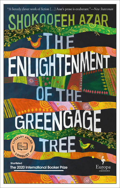 The Enlightenment of the Greengage Tree, Shokoofeh Azar