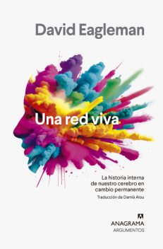 Una red viva, David Eagleman