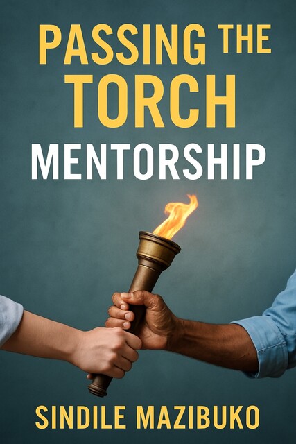 Passing the Torch Mentorship, Sindile Mazibuko