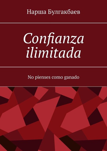 Confianza ilimitada. No pienses como ganado, Narsha Bulgakbaev