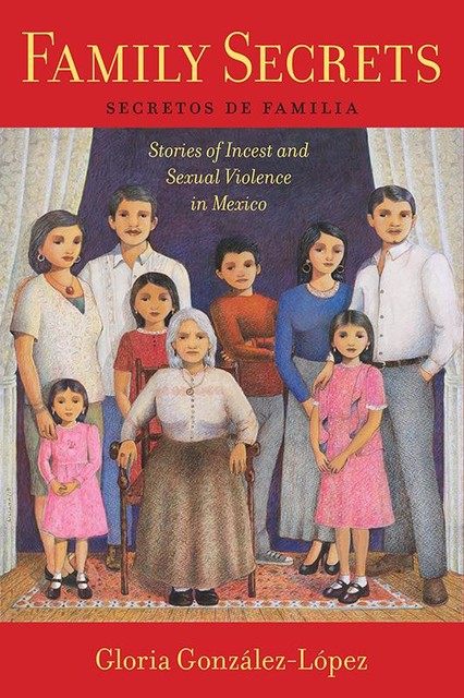 Family Secrets, Gloria González-López