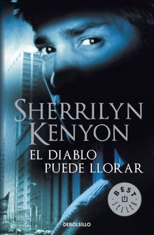 El Diablo Puede Llorar, Sherrilyn Kenyon