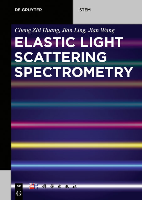 Elastic Light Scattering Spectrometry, Jian Wang, Cheng Zhi Huang, Jian Ling