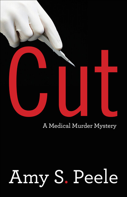 Cut, Amy S. Peele
