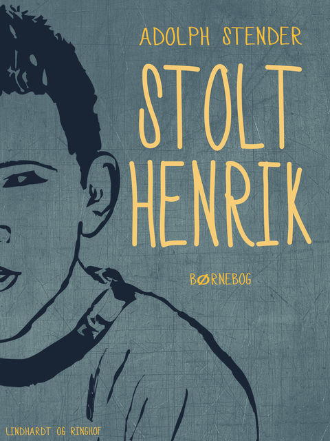 Stolt-Henrik, Adolph Stender