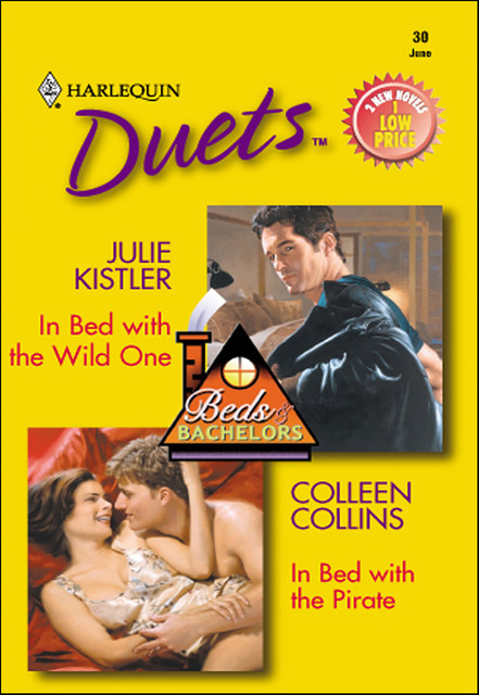 In Bed with the Wild One and In Bed with the Pirate, Colleen Collins, Julie Kistler