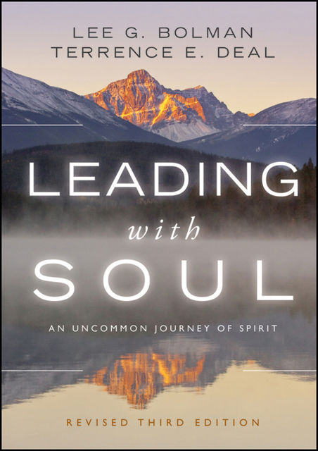 Leading with Soul, Lee Bolman
