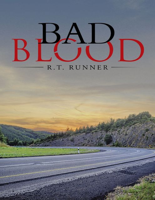 Bad Blood, R.T.Runner