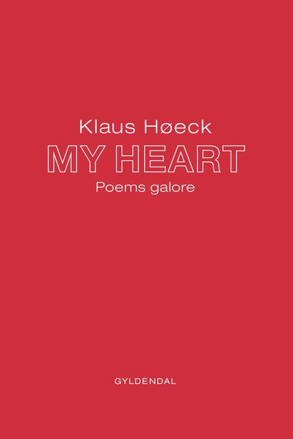 MY HEART, Klaus Høeck