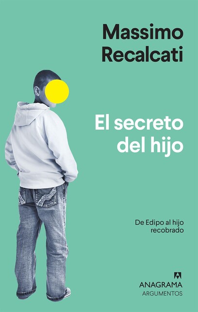 El secreto del hijo, Massimo Recalcati
