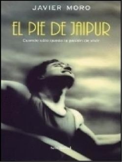 El Pie De Jaipur, Javier Moro