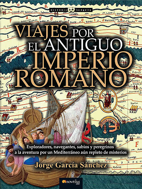 Viajes por el antiguo Imperio romano, Jorge García Sánchez