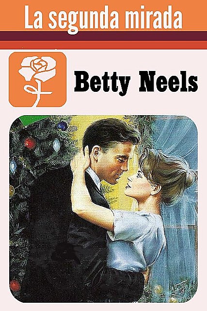 La segunda mirada, Betty Neels