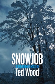 Snowjob, Ted Wood