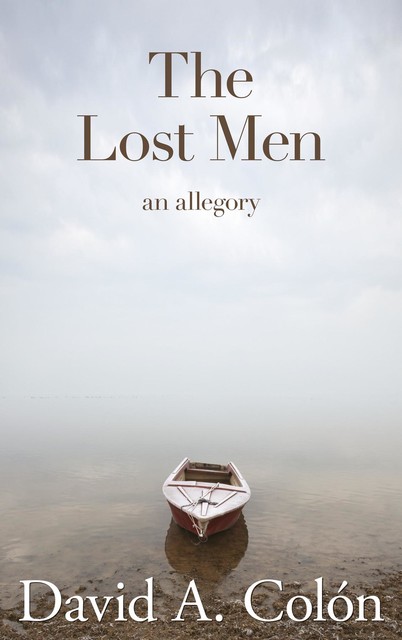 Lost Men, David A Colon