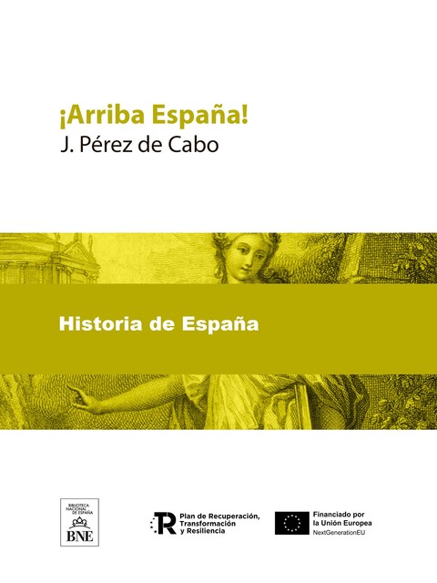 Arriba España, J. Pérez de Cabo