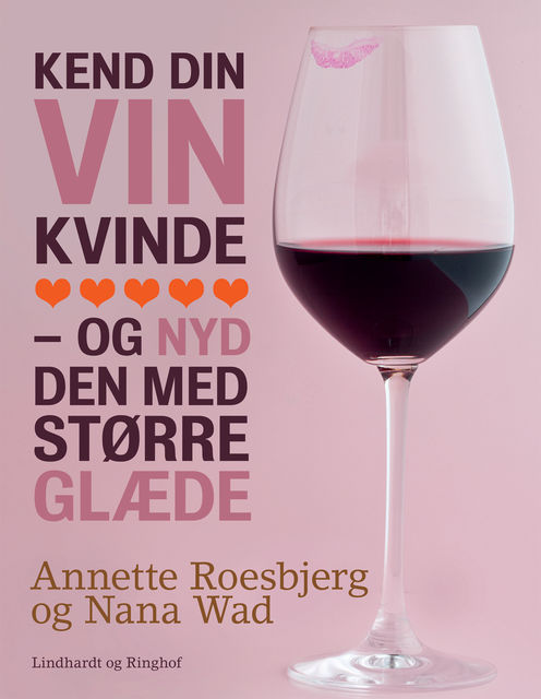 Kend din vin kvinde, Nana Wad, Annette Roesbjerg