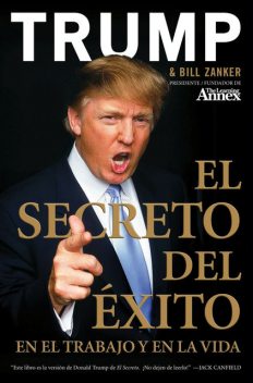 El Secreto del Exito, Bill Zanker, Donald J.Trump