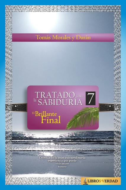 Tratado sobre la Sabiduría – 7, Tomás Morales y Durán