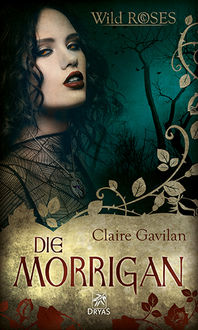 Die Morrigan, Claire Gavilan
