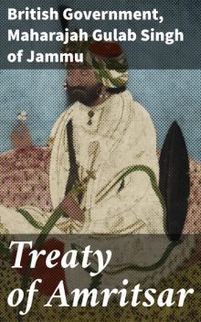 Treaty of Amritsar, British Government, Maharajah Gulab Singh of Jammu