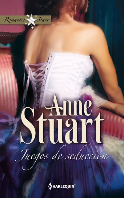 Juegos de seducción, Anne Stuart