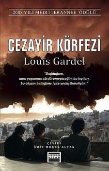 Cezayir Körfezi, Louis Gardel