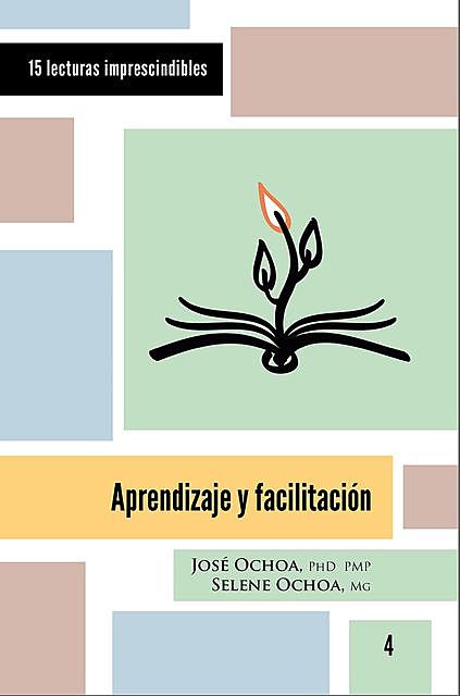 Aprendizaje y facilitación, José Ochoa, Selene Ochoa