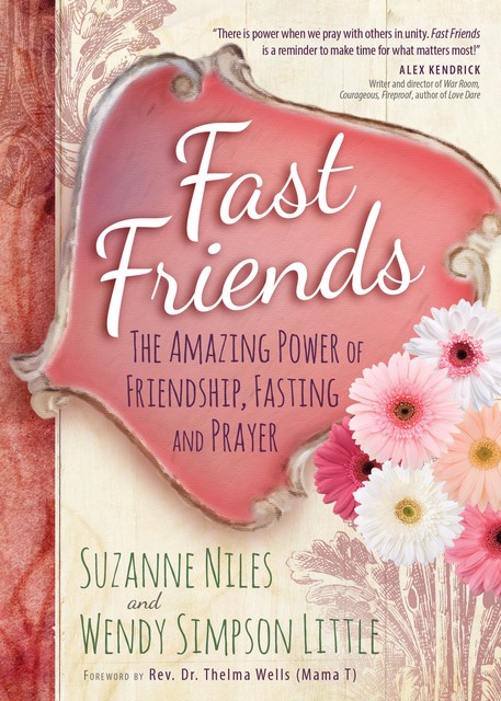 Fast Friends, Suzanne Niles, Wendy Simpson Little