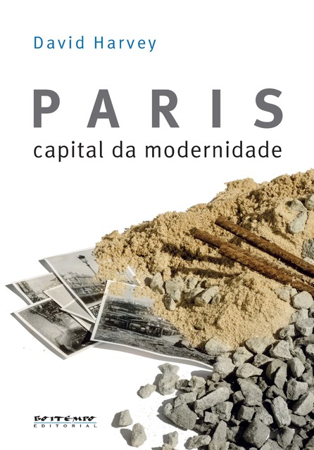 Paris, capital da modernidade, David Harvey