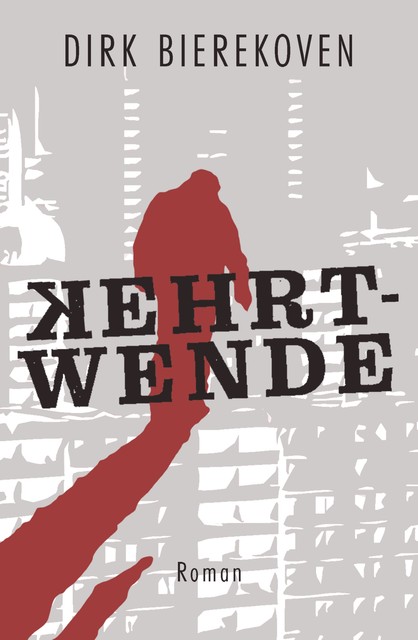 Kehrtwende, Dirk Bierekoven